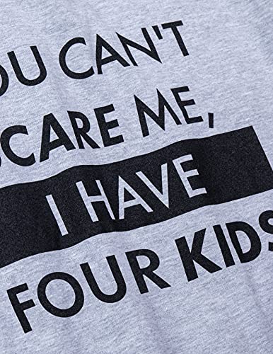 You Can't Scare Me, I Have Kids | Funny Dad Daddy Daughters Children Cute Joke Men T-Shirt