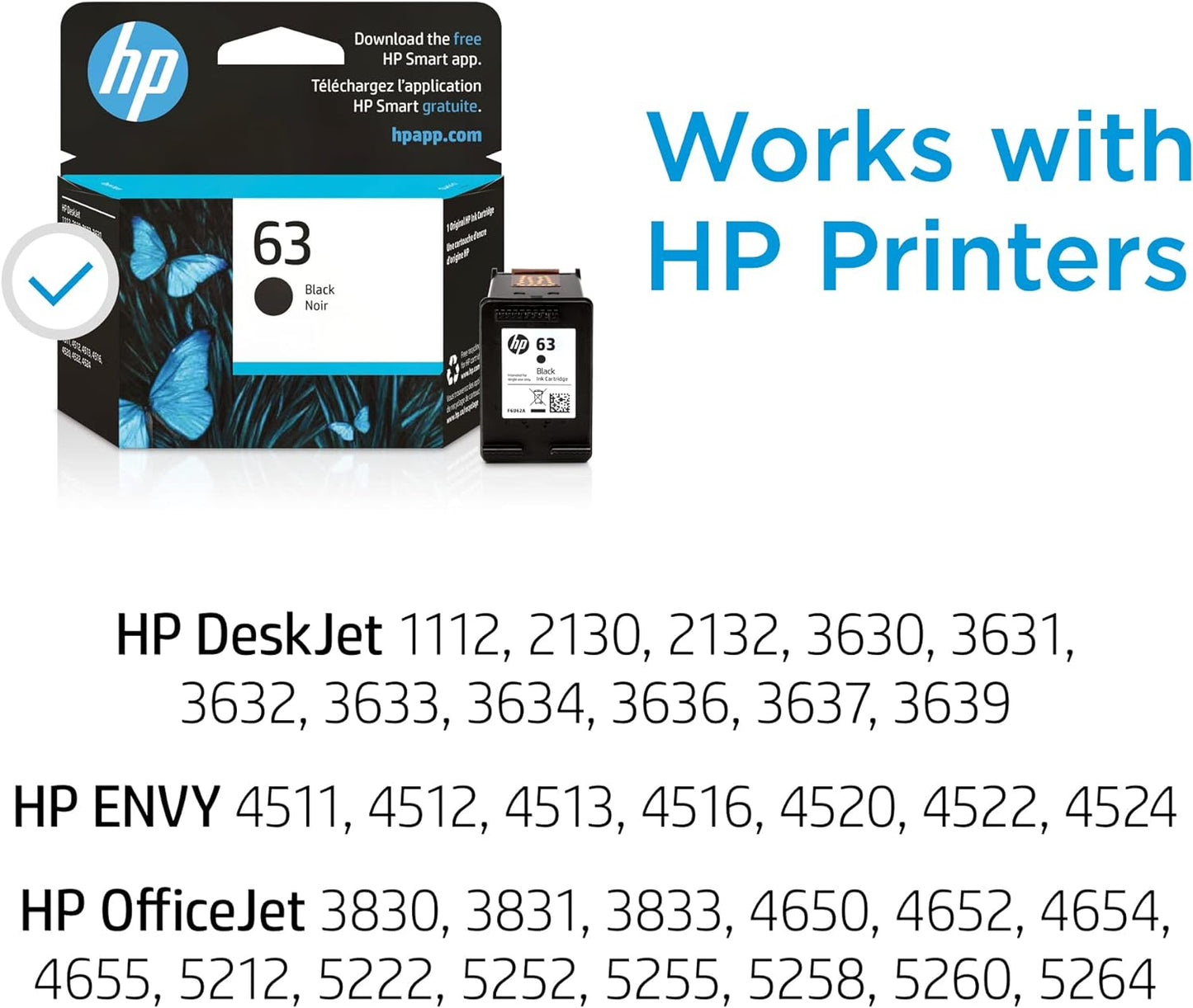 HP 63 Black Ink Cartridge | Works with HP DeskJet 1112, 2130, 3630 Series; HP ENVY 4510, 4520 Series; HP OfficeJet 3830, 4650, 5200 Series | Eligible for Instant Ink | F6U62AN