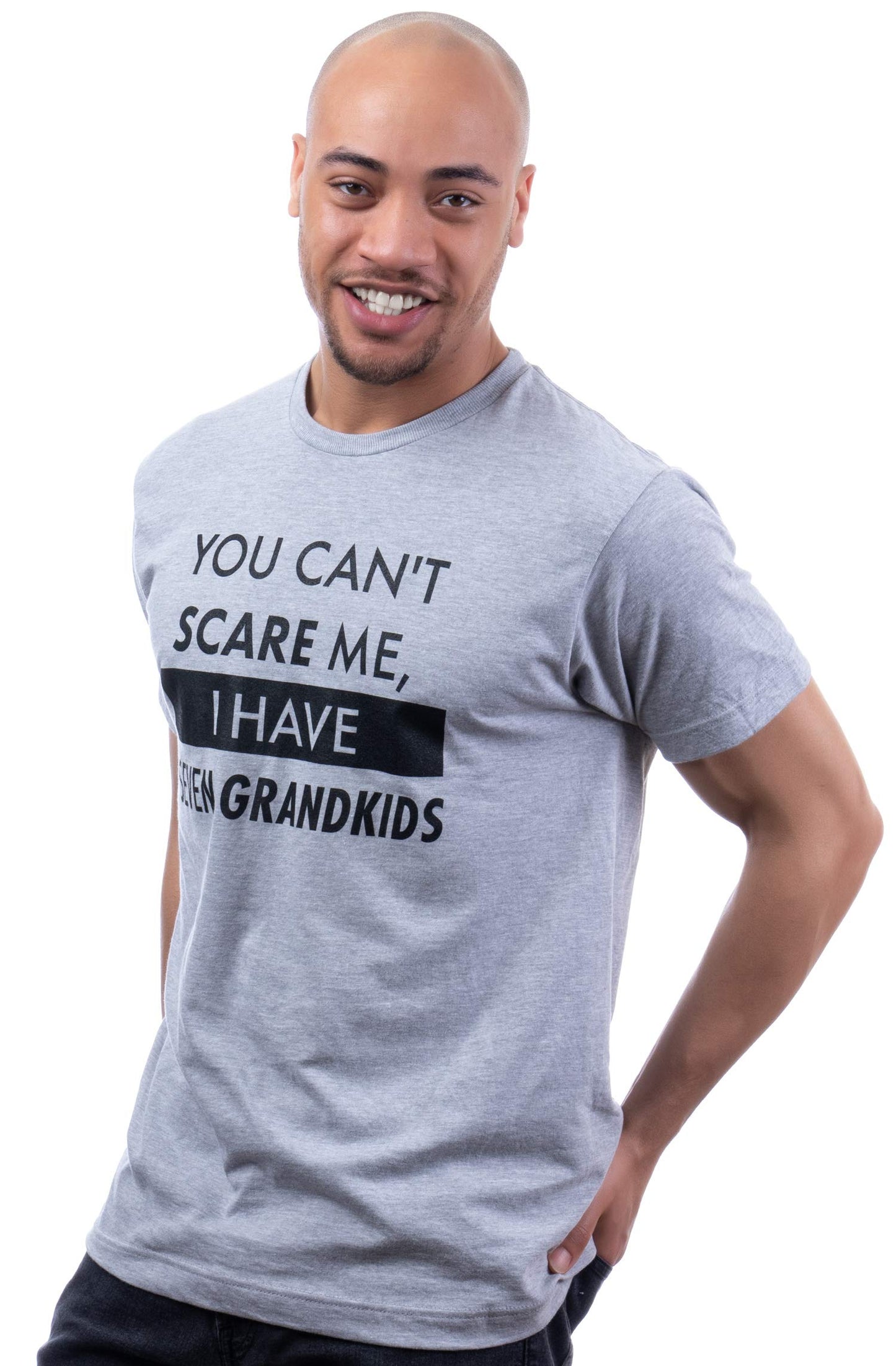 You Can't Scare Me, I Have Kids | Funny Dad Daddy Daughters Children Cute Joke Men T-Shirt