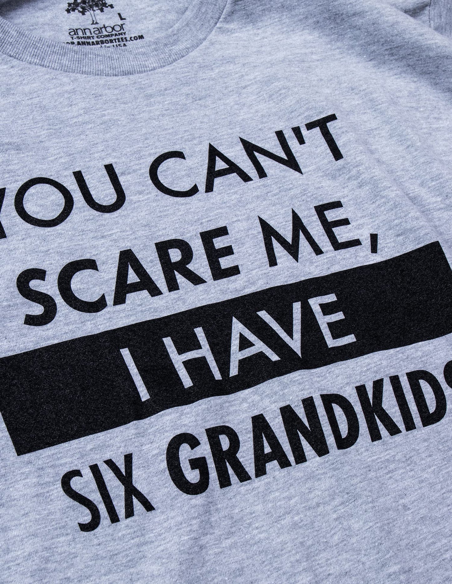 You Can't Scare Me, I Have Kids | Funny Dad Daddy Daughters Children Cute Joke Men T-Shirt